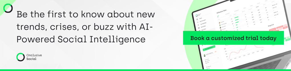 Onclusive Social: the social listening platform that transforms social conversations into competitive advantages.