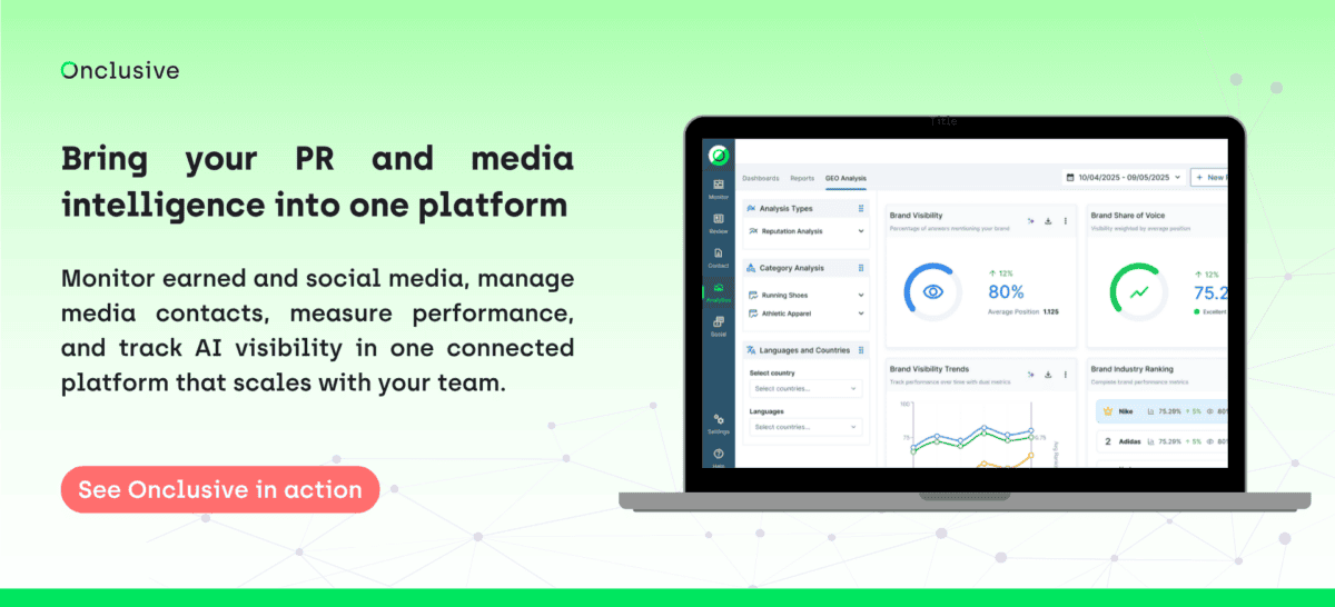 Onclusive Unified Platform dashboard for teams comparing Cision alternatives, with media monitoring, analytics, and AI visibility in one platform.